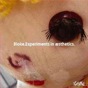 Bloke - Experiments in Æsthetics FLAC album