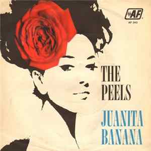 The Peels - Juanita Banana FLAC album