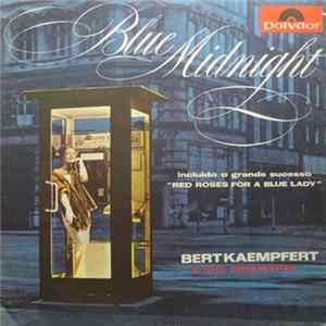 Bert Kaempfert & His Orchestra - Blue Midnight FLAC album