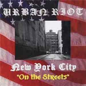 Urban Riot - On The Streets FLAC album