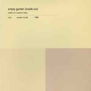 Noto - Carsten Nicolai - Empty Garden (Inside.Out) FLAC album