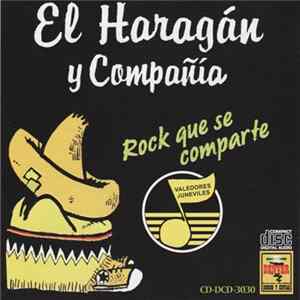 Haragán Y Compañía - Rock Que Se Comparte FLAC album