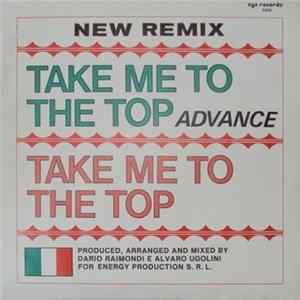 Advance - Take Me To The Top (New Remix) FLAC album