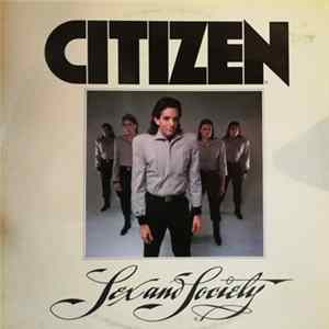 Citizen - Sex And Society FLAC album