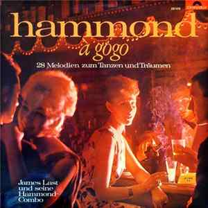 James Last Und Seine Hammond-Combo - Hammond À GoGo (27 Melodien Zum Tanzen Und Träumen) FLAC album