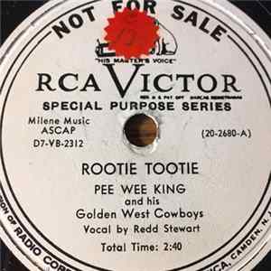 Pee Wee King And His Golden West Cowboys - Rootie Tootie / Tennessee Waltz FLAC album