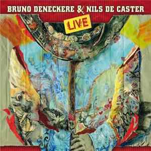 Bruno Deneckere & Nils De Caster - Live FLAC album