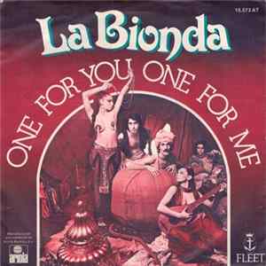 La Bionda - One For You, One For Me FLAC album
