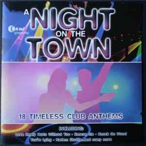 Various - A Night On The Town: 18 Timeless Club Anthems FLAC album