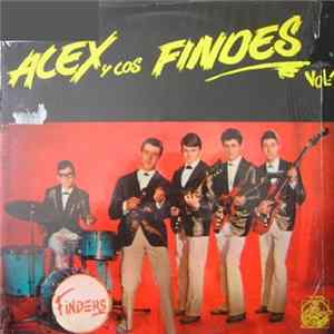 Alex Y Los Findes - Alex Y Los Findes Vol-1 FLAC album
