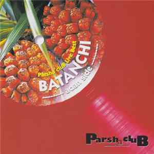 Parsha Club - Parsha Club Live Best - Batanchi - Adan Side FLAC album