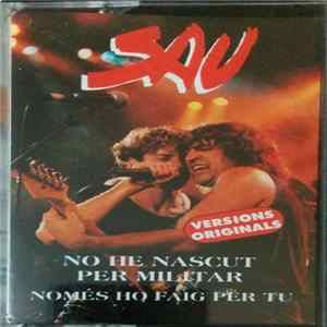 Sau - No He Nascut Per Militar FLAC album