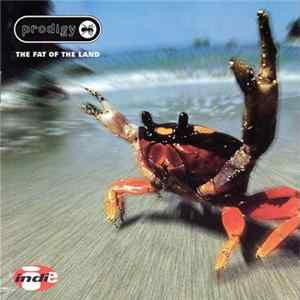 Prodigy - The Fat Of The Land FLAC album