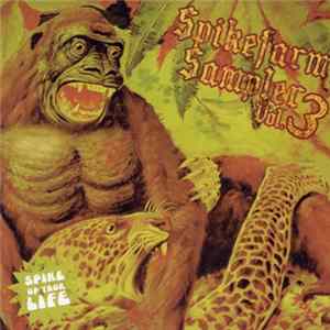 Various - Spikefarm Sampler Vol. 3 - Spike Up Your Life FLAC album