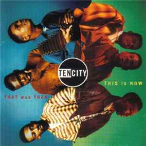 Ten City - That Was Then, This Is Now FLAC album