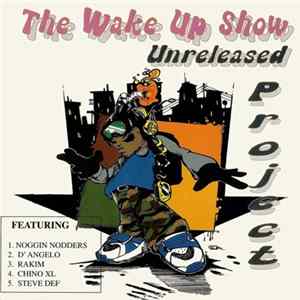 Sway & King Tech - Wake Up Show Unreleased Project Vol. #1 FLAC album