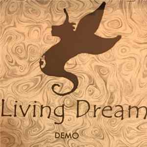 Living Dream - Demo FLAC album