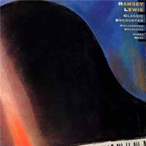 Ramsey Lewis - Classic Encounter FLAC album