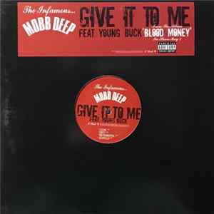 Mobb Deep - Give It To Me FLAC album
