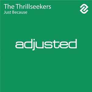The Thrillseekers - Just Because FLAC album