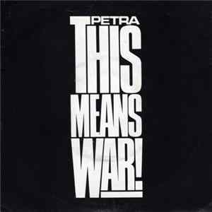 Petra - This Means War! FLAC album