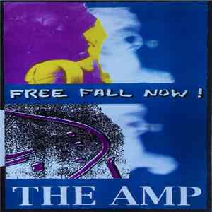 The Amp - Free Fall Now! FLAC album