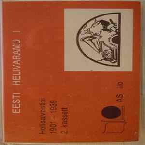 Various - Eesti Helivaramu I - Helisalvestisi 1901-1939 2. Kassett FLAC album