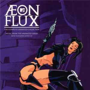 Drew Neumann - Æon Flux: Music From The Animated Series FLAC album