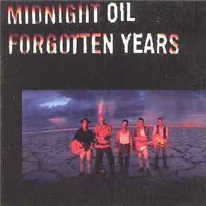 Midnight Oil - Forgotten Years FLAC album
