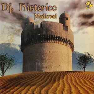 DJ Histerico - Medieval FLAC album