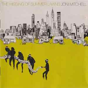 Joni Mitchell - The Hissing Of Summer Lawns FLAC album