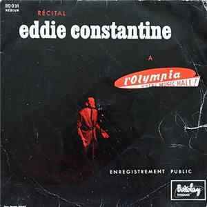 Eddie Constantine - Récital Eddie Constantine A L'Olympia FLAC album