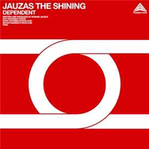 Jauzas The Shining - Dependent FLAC album