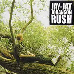 Jay-Jay Johanson - Rush FLAC album