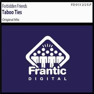 Forbidden Friends - Taboo Ties FLAC album
