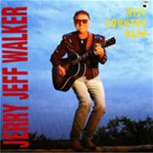 Jerry Jeff Walker - Hill Country Rain FLAC album