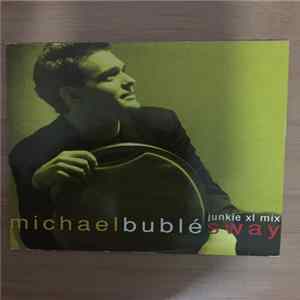 Michael Bublé - Sway (Junkie XL Mix) FLAC album
