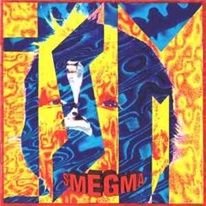 Smegma - Ism FLAC album