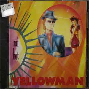 Yellowman - Mi Hot FLAC album