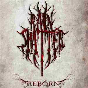 Rain Shatter - Reborn FLAC album
