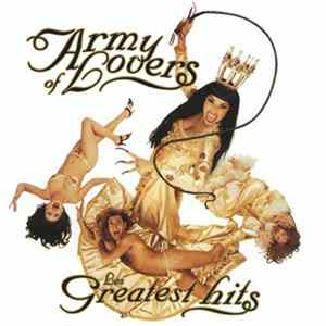 Army Of Lovers - Les Greatest Hits FLAC album