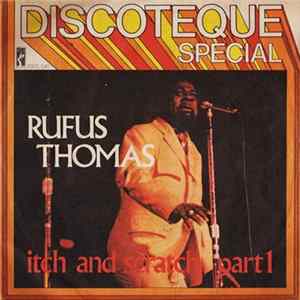 Rufus Thomas - Itch And Scratch FLAC album