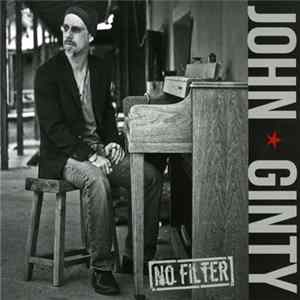 John Ginty - No Filter FLAC album