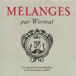 Wermut - Mélanges FLAC album