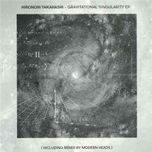Hironori Takahashi - Gravitational Singularity EP FLAC album