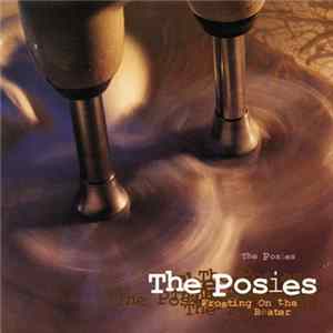 The Posies - Frosting On The Beater FLAC album