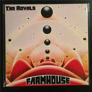 The Royals - Farmhouse FLAC album