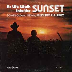 Mederic Gaudry - As We Walk into The Sunset FLAC album