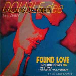Double Dee Featuring Dany - Found Love '96 FLAC album