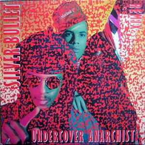 Silver Bullet - Undercover Anarchist (Remix) FLAC album